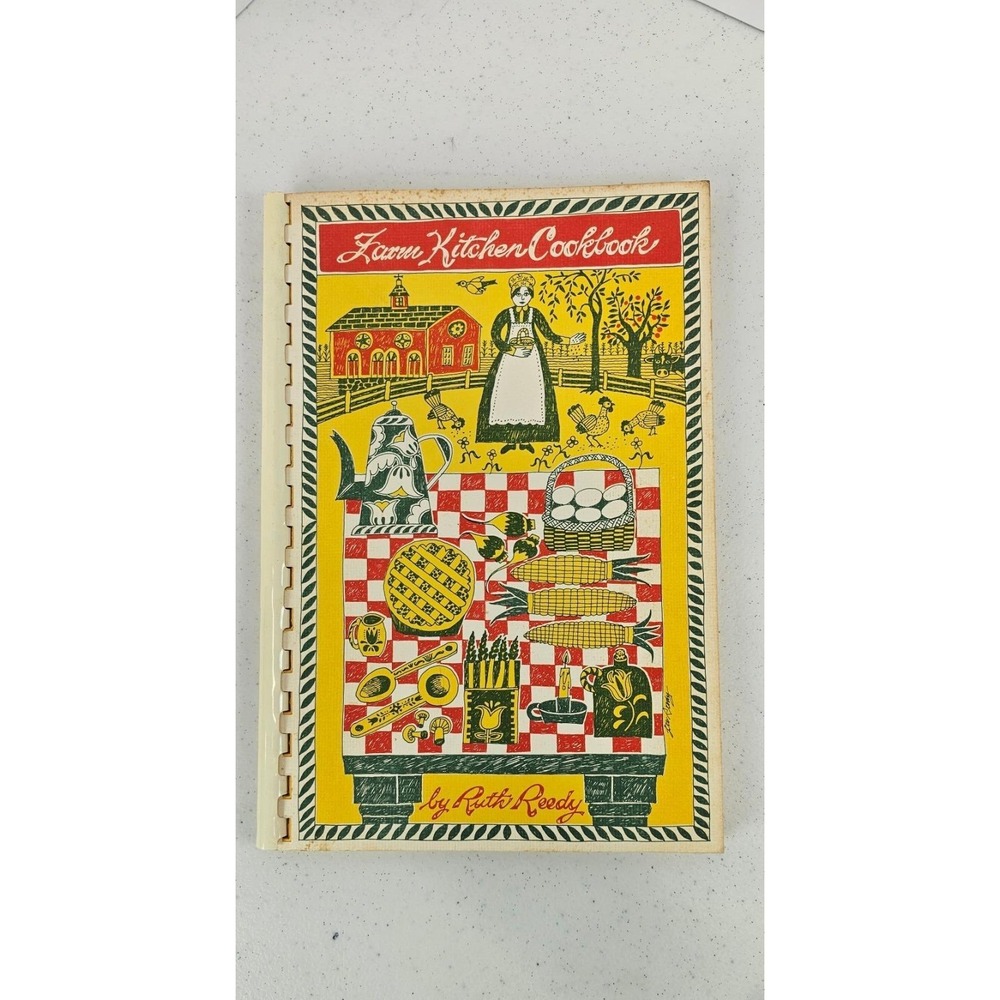 Farm Kitchen Cookbook Ruth‎ Reedy Vintage 1977 Spiral Bound Ohio Recipes